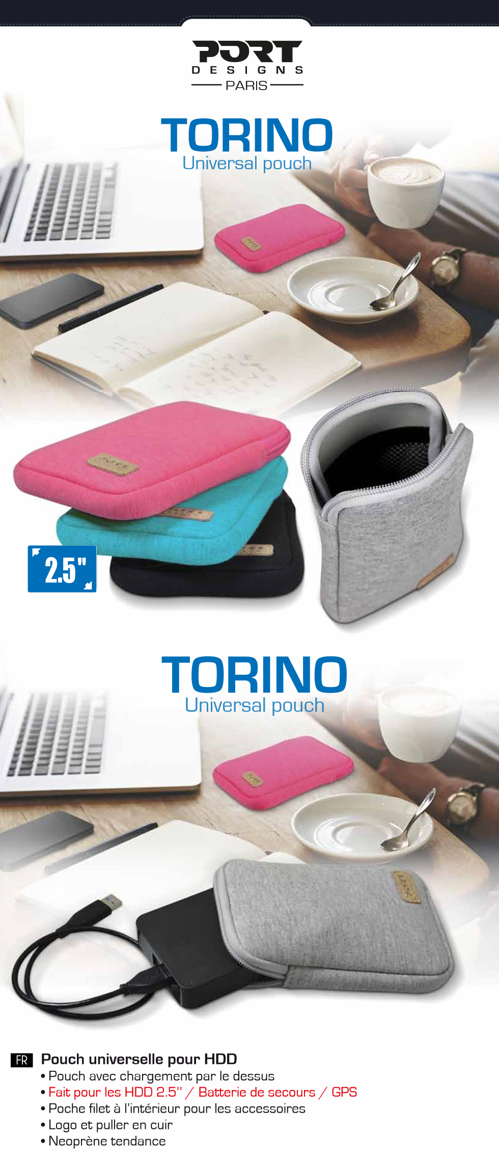 Acheter Pochette universelle Torino pour les disques durs 2,5'', batterie de secours ou GPS - Port Designs Maroc