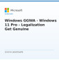 Windows GGWA - Windows 11 Pro - Legalization Get Genuine