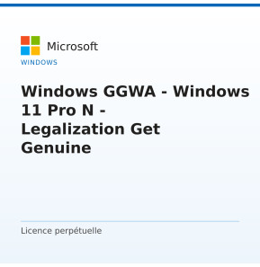 Windows GGWA - Windows 11 Pro N - Legalization Get Genuine