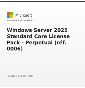 Windows Server 2025 Standard Core License Pack - Perpetual (réf. 0006)