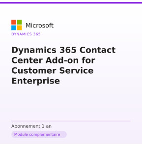 Dynamics 365 Contact Center Add-on for Customer Service Enterprise