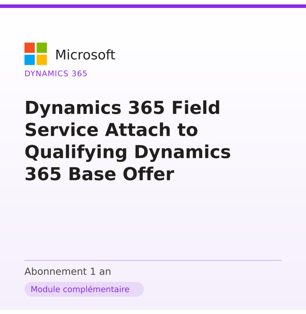 Dynamics 365 Field Service Attach to Qualifying Dynamics 365 Base Offer — image 1