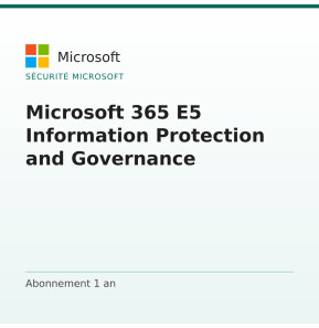 Microsoft 365 E5 Information Protection and Governance