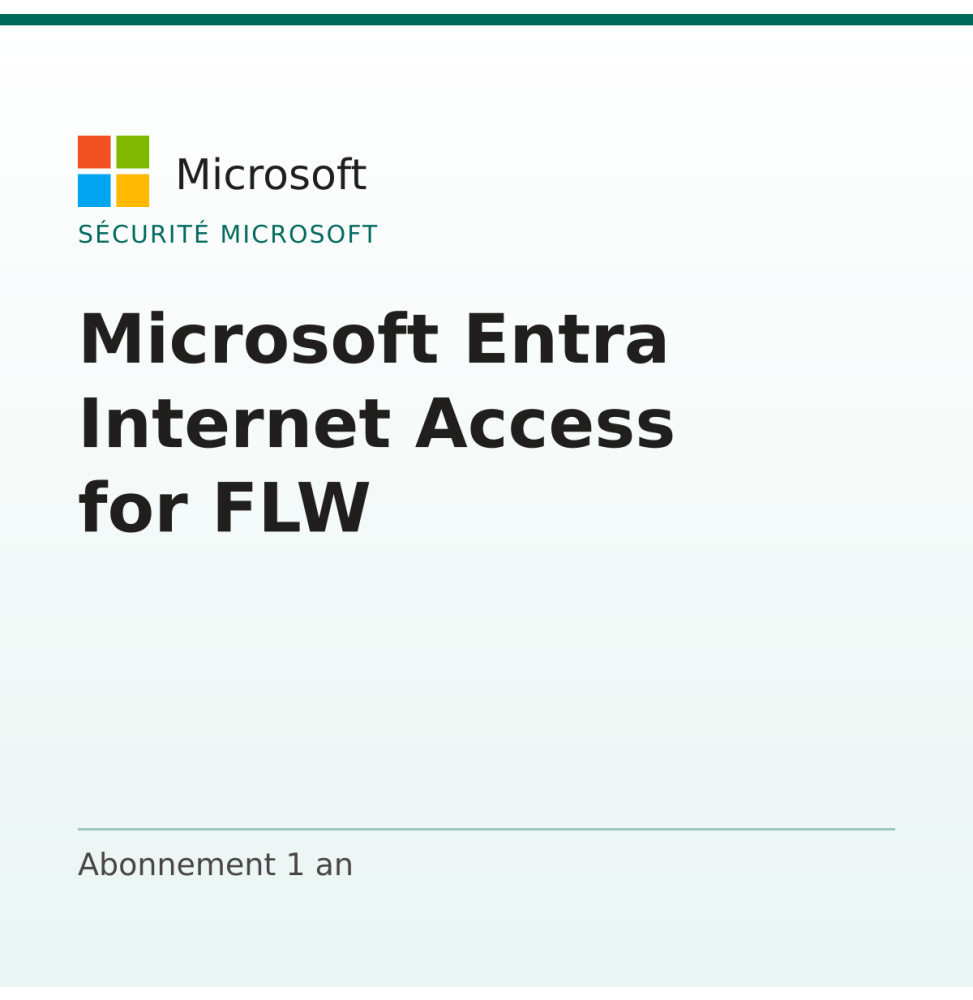 Microsoft Entra Internet Access for FLW — image 1