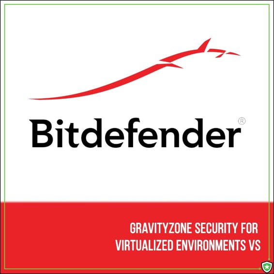 Bitdefender GravityZone Security for Virtualized Environments VS (1 an)