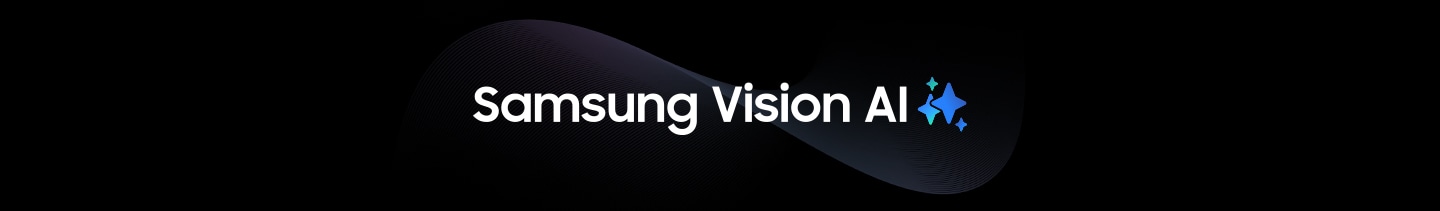 The words Samsung Vision AI with the Samsung AI logo.