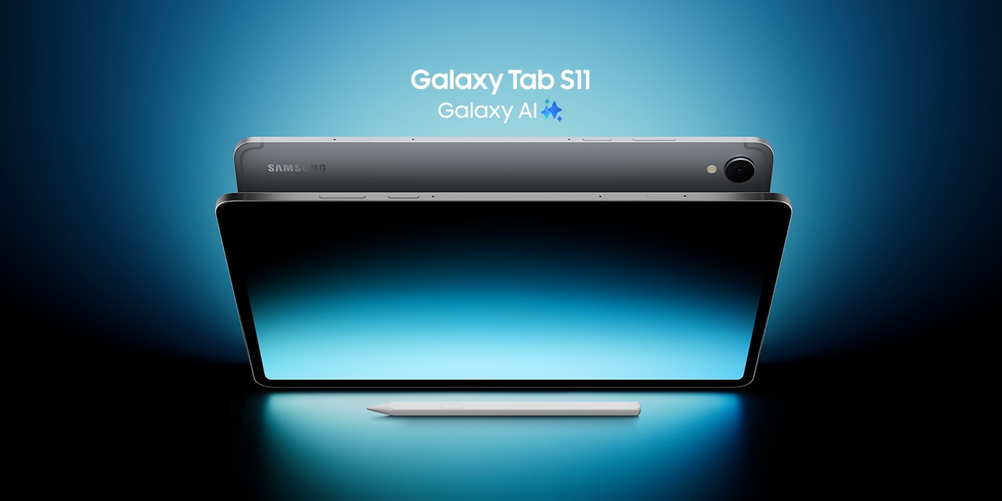 Front view of a Galaxy Tab S11 device placed horizontally and is slightly tilted. Behind it, another Galaxy Tab S11 shows the rear side with the camera and Samsung logo visible. An S Pen lies flat in front of the devices. Text at the top reads Galaxy Tab S11, Galaxy AI.